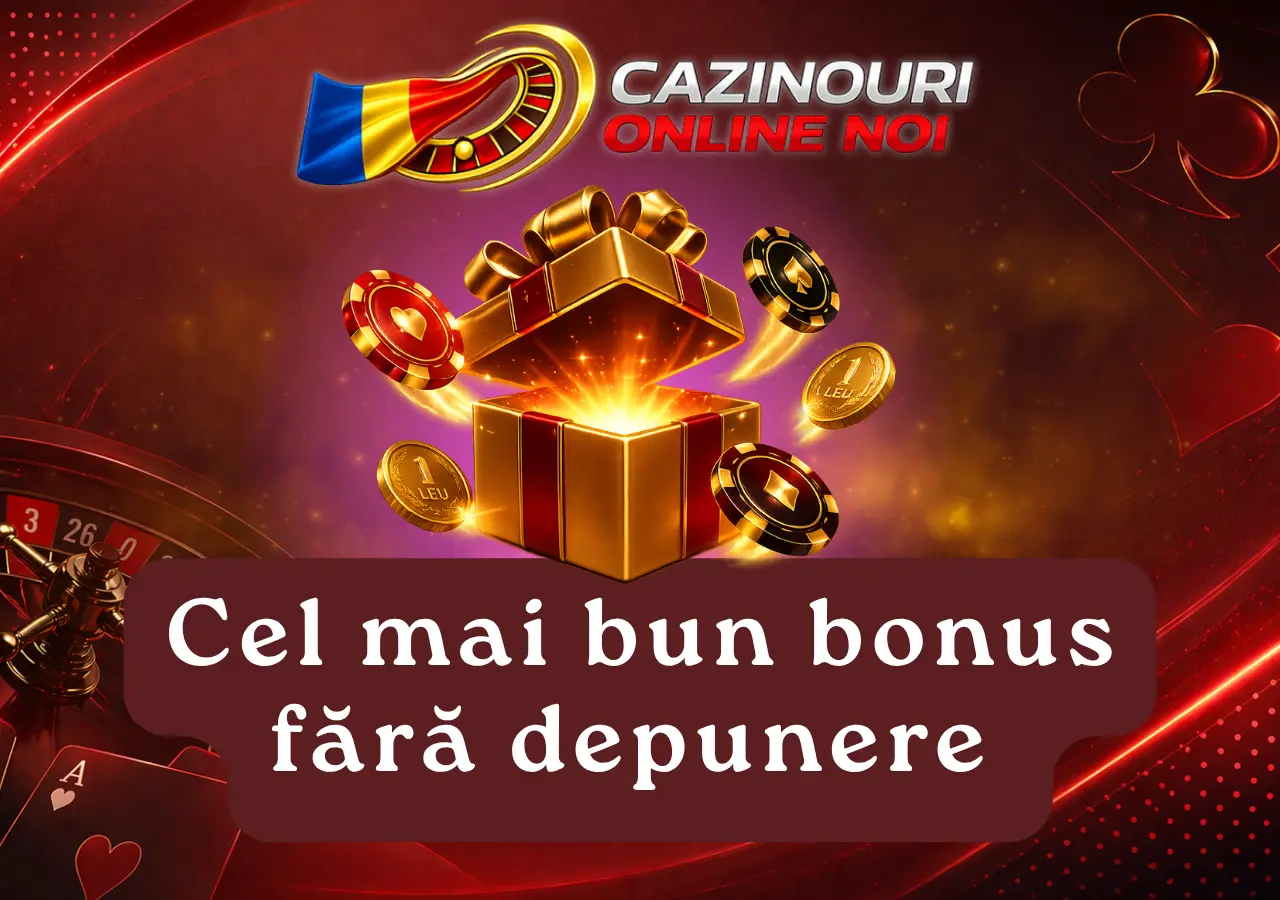 Top bonus fără depunere România cazinouri online